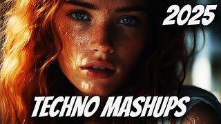 Techno Mash Up Mix 2025 | Best Mash Ups Of Popular Songs 2025