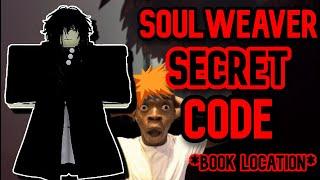 TYPE SOUL | Soul Weaver Quest Secret Codes.. [Book Location Clues]