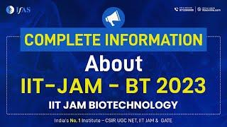 Complete Information About IIT-JAM - BT 2023 | IIT JAM Biotechnology | IFAS