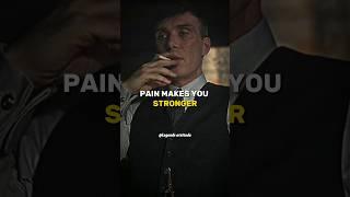 PAIN MAKES YOU STRONGER ~ Thomas Shelby ~ Attitude status~ Peaky blinders whatsApp status