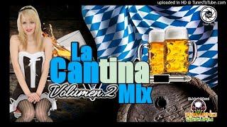 La Cantina Mix Vol.2  Diego DJ  Miguel Angel  Solo Exitos 