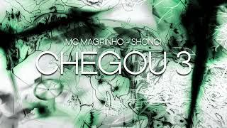 MC Magrinho - Chegou 3 (Áudio Oficial) Shonci
