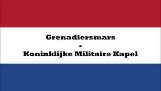 Grenadiersmars - Koninklijke Militaire Kapel (Dutch march)