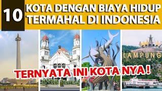 10 Kota Dengan Biaya Hidup Termahal di Indonesia!! YAKIN MAU MERANTAU KE KOTA INI?