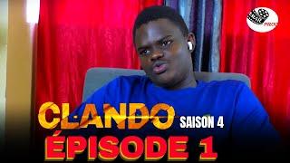 CLANDO EPISODE 1 ( SAISON 4 )