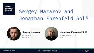 Sergey Nazarov & Jonathan Ehrenfeld Solé: Connecting Smart Contracts With SWIFT