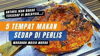 5 Tempat Makan Sedap di Perlis