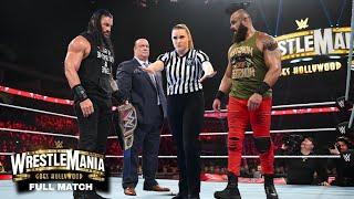 FULL MATCH - Roman Reigns vs Braun Strowman - WWE WRESTLEMANIA GOES HOLLYWOOD 2023