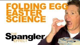 The Spangler Effect - Folding Egg Easter Science Season 02 Episode 02