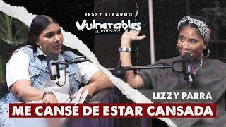 Tuve muchas luchas para sentirme aceptada. #Testimonio @lizzyparraofficial en #vulnerables