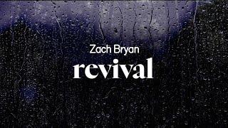 zach bryan - revival (lyrics)