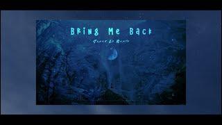 Bring Me Back (Gomez Lx Remix)