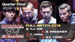 Quarter Final - H.J.KIM vs S.SAYGINER vs T.ORAK vs Q.C.TRAN (Istanbul Survival Masters 2019)