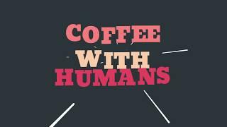 Coffee With Humans - Schedule at therealjtodd.com