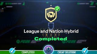 League and Nation Hybrid SBC Completed! - Cheap Solution & Tips - FC 25