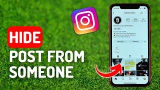 How to Hide Post From Someone on Instagram - Full Guide