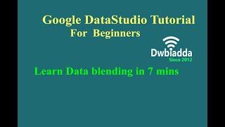 Data blending in Data studio | Google Data studio tutorial