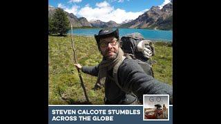 G.O. 057 - Steven Calcote Stumbles Across the Globe