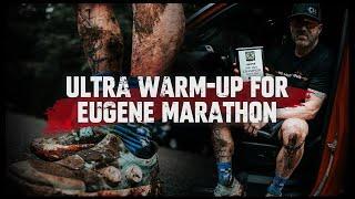 Ultra Warm-Up for Eugene Marathon