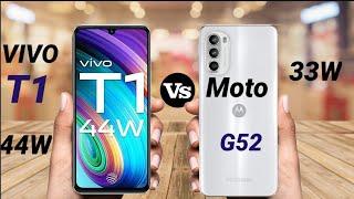 Vivo T1 44W Vs Moto G52 ||  Full compare 2022