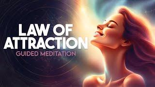 Perfect Your Manifestation With This Law of Attraction Meditation (Guided Meditation)