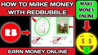 How to Make Money with Redbubble 2024