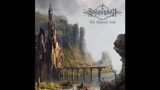 Sojourner - The Shadowed Road (Full Album)