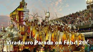 Rio Carnival 2024 Champion Viradouro Parade on Feb 12th (HD Video from Sector 6 Front Row Seat)