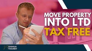 How to move buy to let properties into a limited company TAX FREE | Limited company property taxes