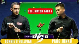 Ronnie O'Sullivan vs Pang Junxu Part 2  | Wuhan Open Snooker Highlights