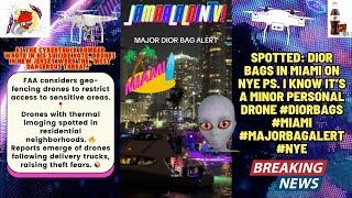 #Breaking News #DRONES: Spotted: Dior Bags in Miami NYE PS. I know it’s a MINOR personal drone