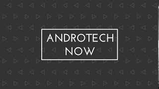 AndroTech Now || YouTube Channel Introduction