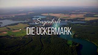 Sagenhaft - Die Uckermark