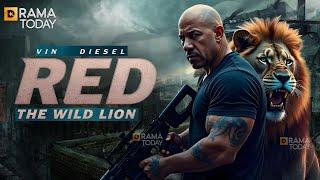 RED THE WILD LION | VIN DIESEL | Full Action Movie 2025 | New Movie | 