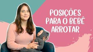 Como fazer o bebê arrotar | Manual do Recém-Nascido