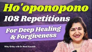 108 TIMES HO'OPONOPONO PRAYER FOR HEALING | GUIDED MEDITATION.