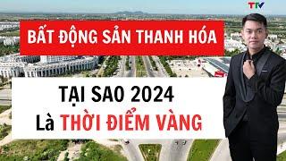 Bất Động Sản: Đất Nền Thanh Hóa Lên Ngôi trong năm 2024.  I Long Đất Nền.