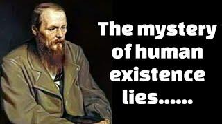 17 fyodor dostoevsky quotes || fyodor dostoevsky quotes happiness #2