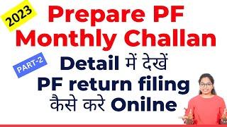 #2 PF Monthly Return in EPFO | Generate ECR challan | Prepare ECR Excel to Text file