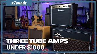 3 Tube Amps Under $1000 That Sound INCREDIBLE!