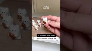 Make ceramic bears with finger snap