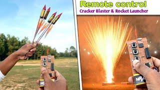 How to Make Remote Control Cracker Blaster & Rocket Launcher | Diy Remote Control Firecrackers