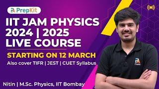 IIT JAM 2024 | 2025 Live Batch Details | Starting on 12 March | Nitin | PrepKit