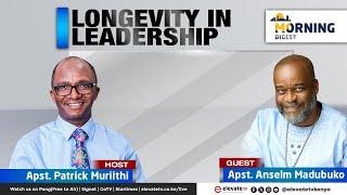 LONGEVITY IN LEADERSHIP || TUESDAY MORNING DIGEST || 25TH MARCH 2025