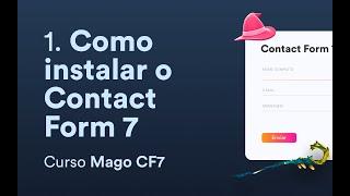 Como Instalar o Contact Form 7 WordPress –  Curso Mago CF7 #1