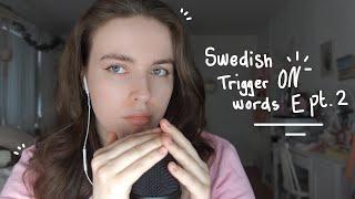 ASMR | Swedish Trigger Words On E pt. 2