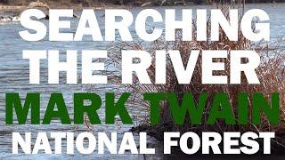 Searching The Mark Twain National Forest River Bottoms | BFRO Encounter Area 2024