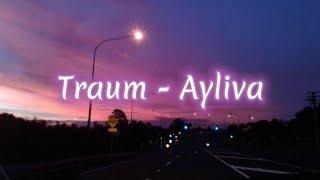 Ayliva - Traum (lyrics)