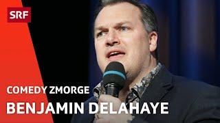 Benjamin Delahaye  | Comedy | SRF3 Comedy Zmorge| SRF