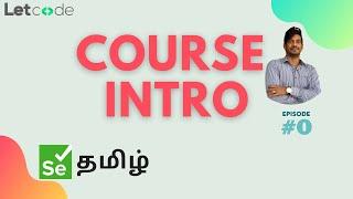 Selenium - Java - Course in தமிழ் | LetCode | Selenium Tamil Tutorial